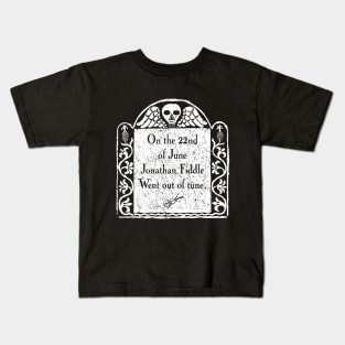 Jonathan Fiddle Gravestone for Dark Backgrounds Kids T-Shirt